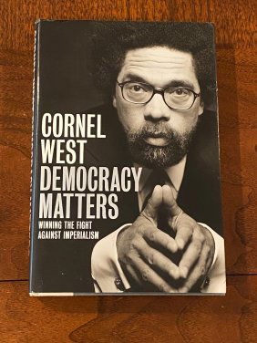 Democracy Matters By Cornel West SIGNED & Inscribed First Edition