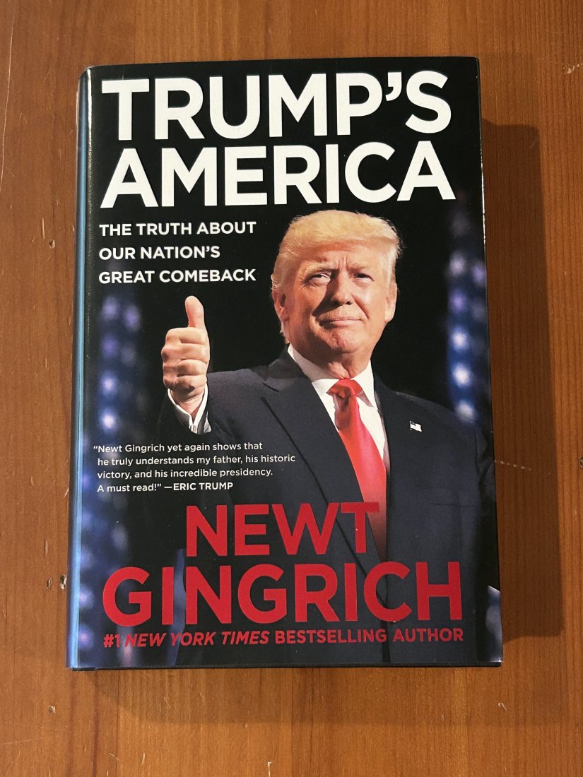 Trump's America by Newt Gingrich SIGNED Second Printing (1 of 7)