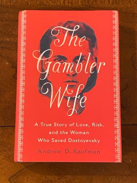 The Gambler Wife By Andrew D. Kaufman SIGNED & Inscribed First Edition