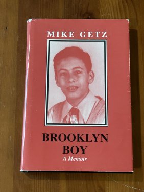 Brooklyn Boy A Memoir by Mike Getz SIGNED & Inscribed First Edition