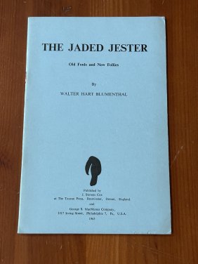 The Jaded Jester by Walter Hart Blumenthal First Edition