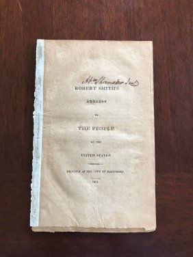 Robert Smith's Address To The People Of The United States RARE