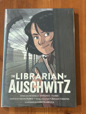 The Librarian Of Auschwitz Adapted by Salva Rubio First Edition