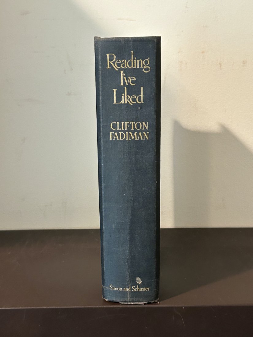 Reading I've Liked by Clifton Fadiman SIGNED First Edition: Reading I've Liked by Clifton Fadiman SIGNED First Edition published by Simon & Schuster, New York, 1941