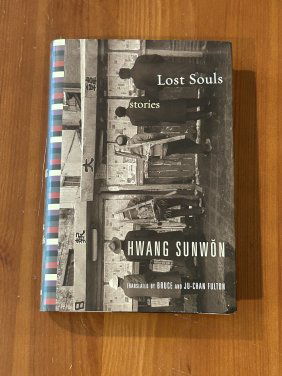 Lost Souls Stories by Hwang Sunwon SIGNED by Translators Bruce & Ju-Chan Fulton