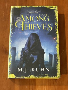 Among Thieves by M. J. Kuhn SIGNED Numbered UK First Edition