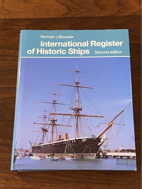 International Register Of Historic Ships By Norman J. Brouwer SIGNED & Inscribed Second Edition