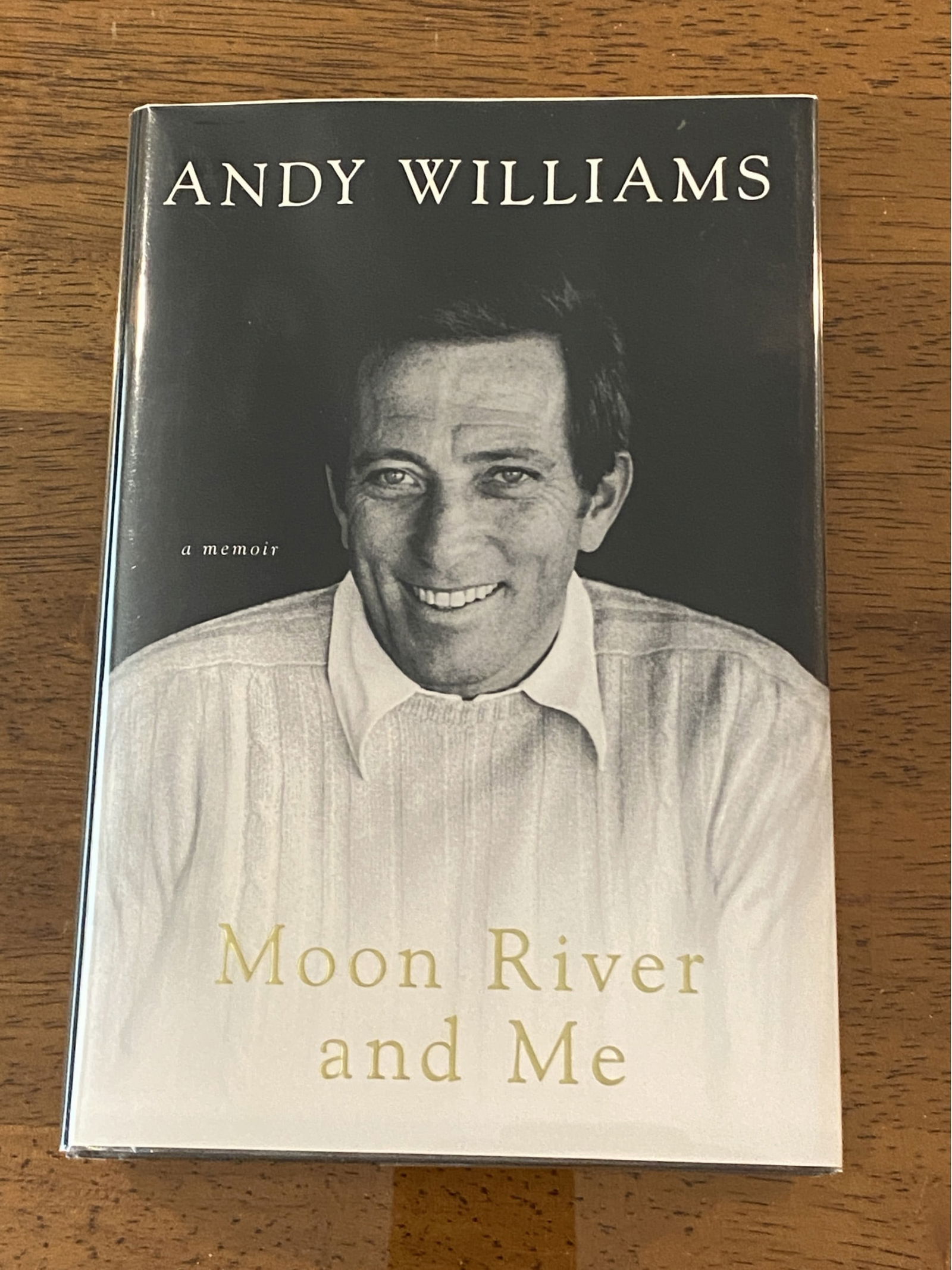 Moon River And Me By Andy Williams SIGNED First Edition (1 of 6)