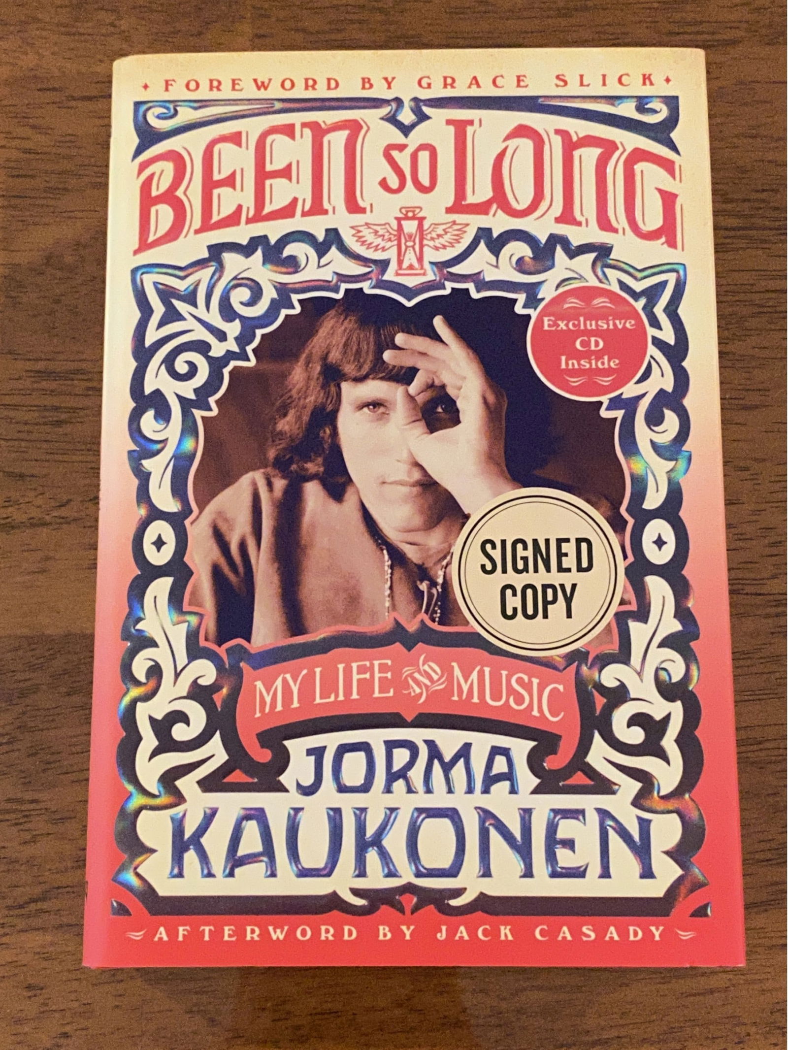 Been So Long My Life And Music By Jorma Kaukonen SIGNED First Edition With CD (1 of 8)