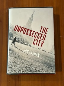 The Unpossessed City by Jon Fasman SIGNED First Edition