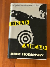 Dead Ahead by Ruby Horansky SIGNED & Inscribed First Edition
