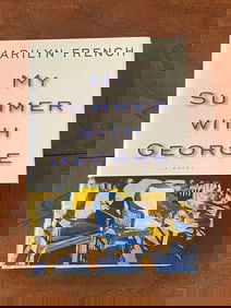 My Summer With George By Marilyn French SIGNED & Inscribed Second Printing