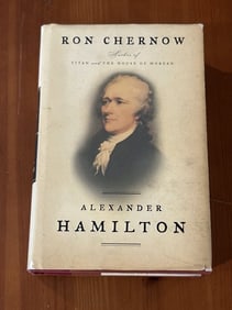 Alexander Hamilton by Ron Chernow SIGNED & Inscribed First Edition