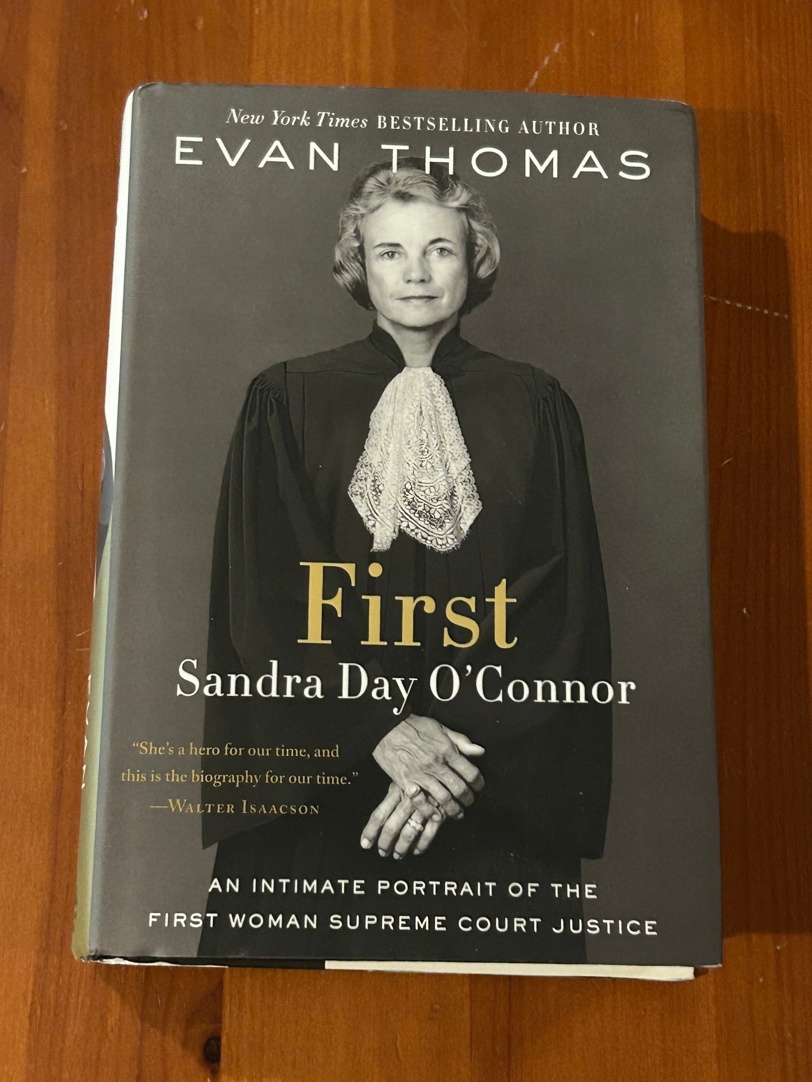 First Sandra Day O'Connor by Evan Thomas SIGNED First Edition (1 of 6)