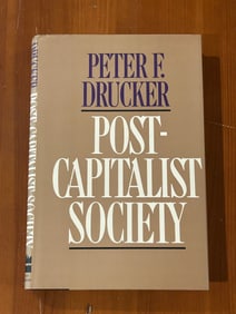 Post-Capitalist Society by Peter F. Drucker SIGNED Fifth Printing