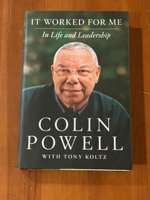 It Worked For Me In Life And Leadership by Colin Powell SIGNED First Edition