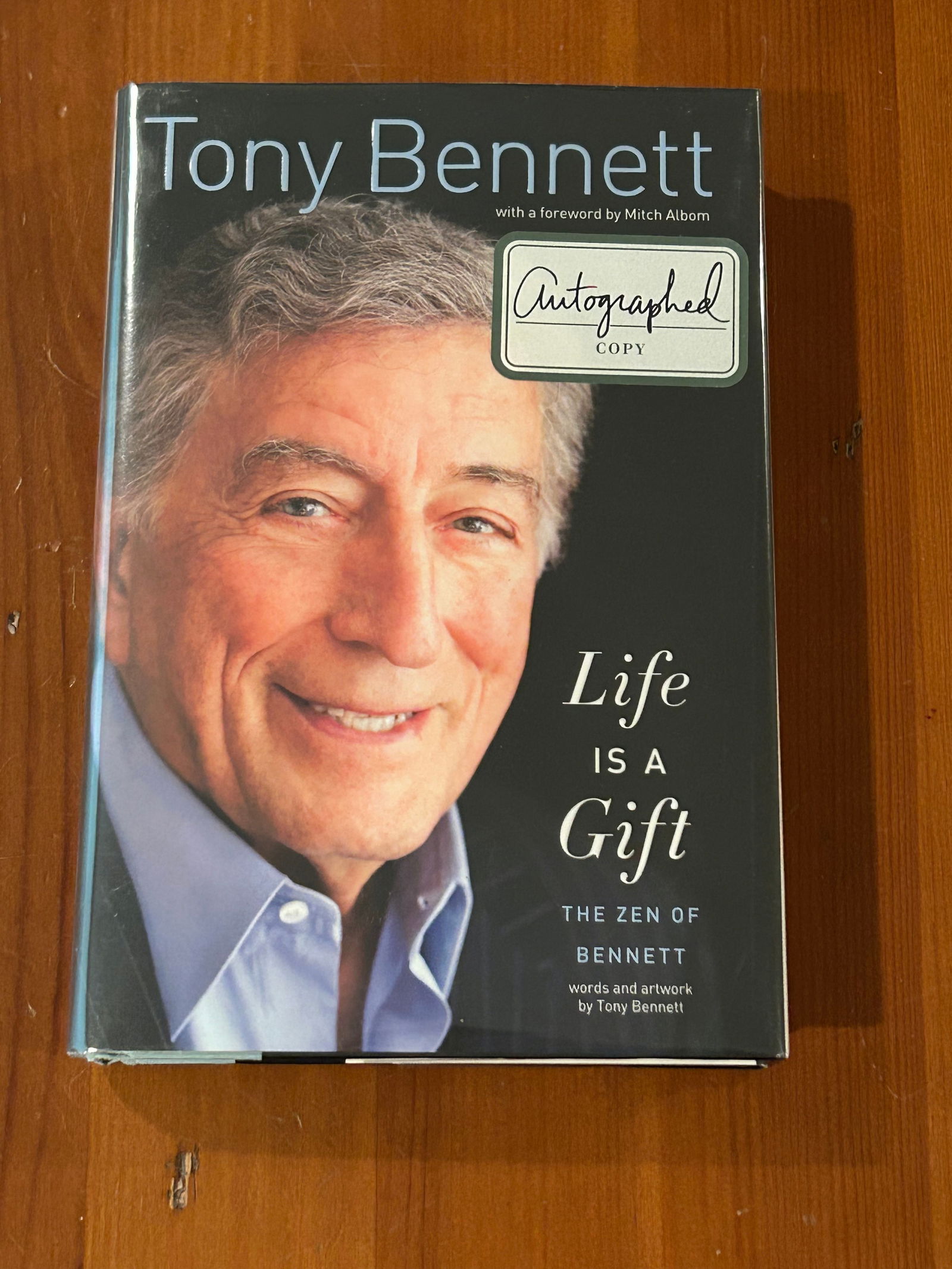 Life Is A Gift by Tony Bennett SIGNED First Edition (1 of 6)