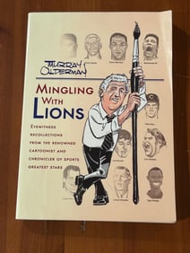 Mingling With Lions The Greats Of Sports Up Close by Murray Olderman SIGNED Edition
