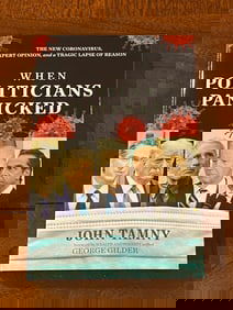 When Politicians Panicked By John Tamny SIGNED & Inscribed First Edition