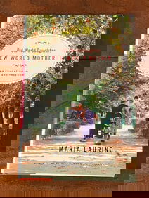 Old World Daughter, New World Mother By Maria Laurino SIGNED & Inscribed First Edition