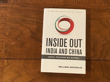 Inside Out India And China by William Antholis SIGNED & Inscribed First Edition