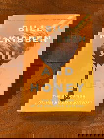 Oil And Honey By Bill McKibben SIGNED & Inscribed First Edition