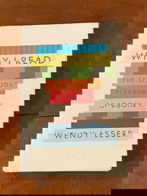 Why I Read The Serious Pleasure Of Books By Wendy Lesser SIGNED First Edition