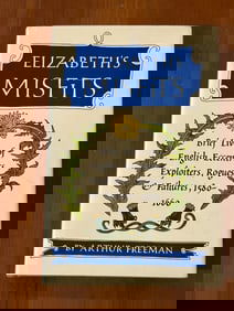 Elizabeth's Misfits by Arthur Freeman SIGNED & Inscribed First Edition
