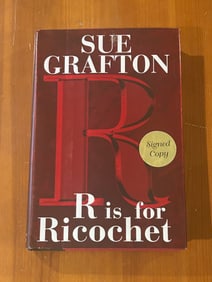 R Is For Ricochet By Sue Grafton SIGNED First Edition