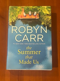 The Summer That Made Us By Robyn Carr SIGNED First Edition