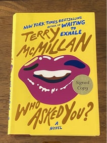 Who Asked You By Terry McMillan SIGNED First Edition