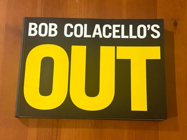 Bob Colacello's Out SIGNED First Edition