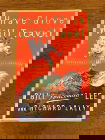 Have Glove Will Travel by Bill "Spaceman" Lee SIGNED & Inscribed Second Printing