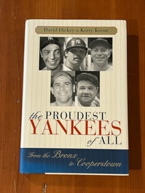 The Proudest Yankees Of All by David Hickey & Kerry Keene SIGNED First Edition
