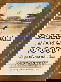 Baseball As A Road To God By John Sexton SIGNED & Inscribed First Edition