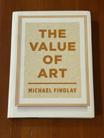 The Value Of Art by Michael Findlay SIGNED & Inscribed First Edition