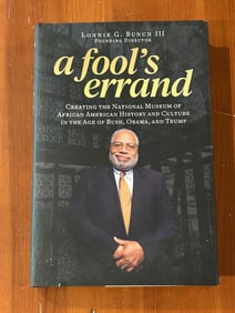 A Fool's Errand by Lonnie G. Bunch III SIGNED First Edition