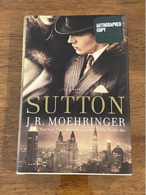 Sutton By J. R. Moehringer SIGNED First Edition
