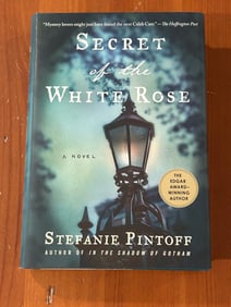 Secret Of The White Rose By Stefanie Pintoff SIGNED First Edition