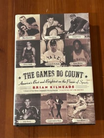 The Games Do Count By Brian Kilmeade SIGNED & Inscribed Later Printing