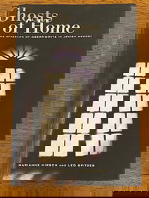 Ghosts Of Home By Marianne Hirsch And Leo Spitzer Signed & Inscribed