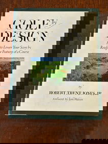 Golf By Design By Robert Trent Jones, Jr. SIGNED & Inscribed First Edition