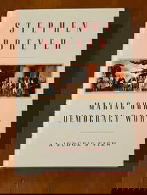 Making Our Democracy Work A Judge's View By Stephen Breyer SIGNED/Inscribed Six Printing