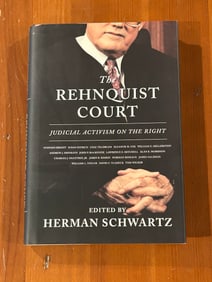 The Rehnquist Court Edited By Herman Schwartz SIGNED & Inscribed First Edition