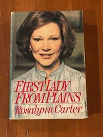 First Lady From The Plains By Rosalynn Carter SIGNED & Inscribed Second Printing