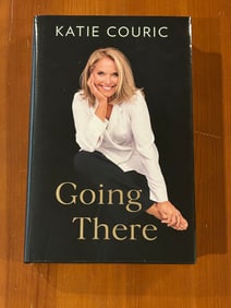 Going There by Katie Couric SIGNED Second Printing