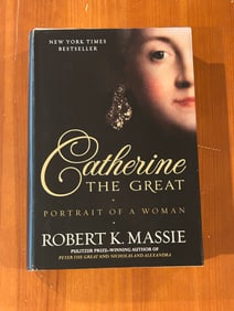 Catherine The Great Portrait Of A Woman by Robert K. Massie SIGNED & Inscribed