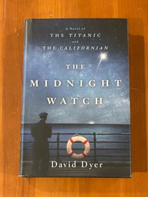 The Midnight Watch by David Dyer SIGNED First Edition