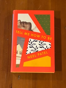 Tell Me How To Be by Neil Patel SIGNED First Edition