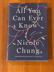 All You Can Ever Know by Nicole Chung SIGNED & Inscribed First Edition